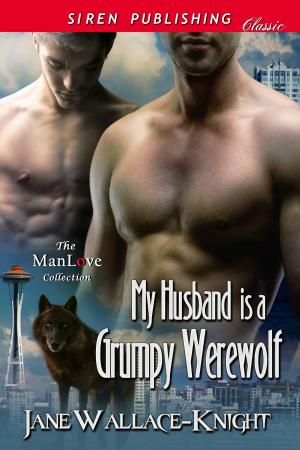 Cover of the book My Husband Is a Grumpy Werewolf by AJ Jarrett