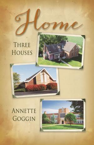 Cover of the book Home: Three Houses by J.C. Lafler