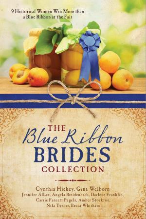 Cover of the book The Blue Ribbon Brides Collection by Compiled by Barbour Staff