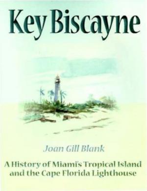Cover of the book Key Biscayne by Charles F. Dudley, Peter M. Dunbar