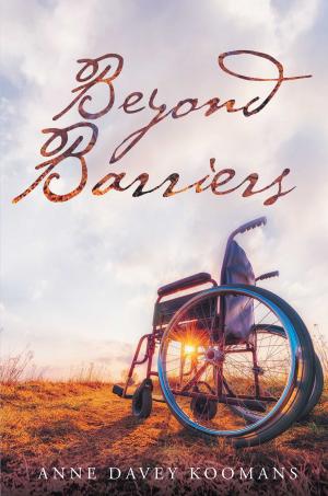 Cover of the book Beyond Barriers by Everett Croslin Sr.