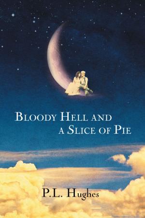 Cover of the book Bloody Hell and a Slice of Pie by Lisa Shults