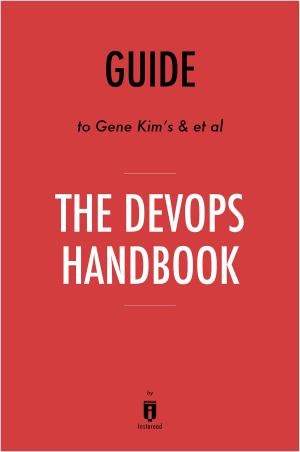 Cover of the book Guide to Gene Kim’s & et al The DevOps Handbook by Instaread by David Roberts