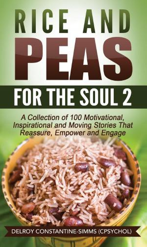 Cover of the book Rice and Peas For The Soul 2 by Stanley Bronstein