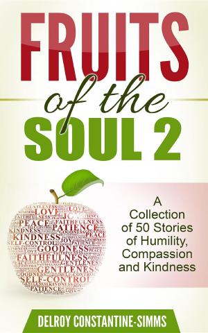 Cover of the book Fruits of the Soul 2 by Trevor Gollagher