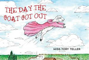 Cover of the book The Day The Goat Got Out by Gwendolyn Wier