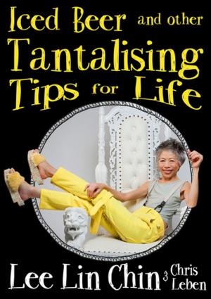 Book cover of Iced Beer and Other Tantalising Tips for Life