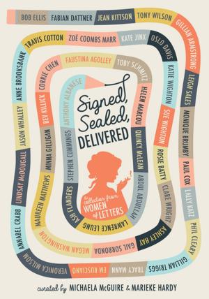 Cover of the book Signed, Sealed, Delivered: Women of Letters by Jessica Owers