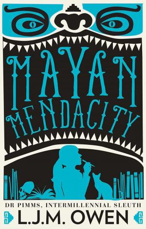 Cover of the book Mayan Mendacity by Eduardo Suastegui
