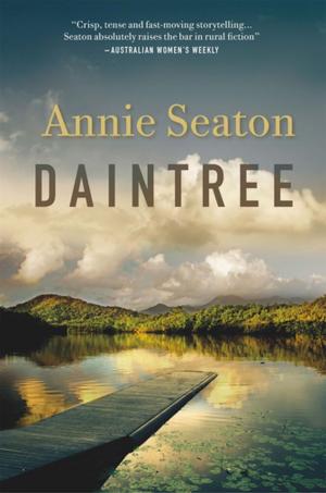 Cover of the book Daintree: The Porter Sisters 2 by Pennie Taylor, Professor Grant Brinkworth