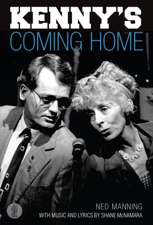 Cover of the book Kenny's Coming Home by Julian Meyrick, Hilary Glow, Tom Holloway