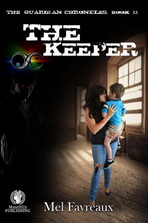 Cover of the book The Keeper by Mel Favreaux