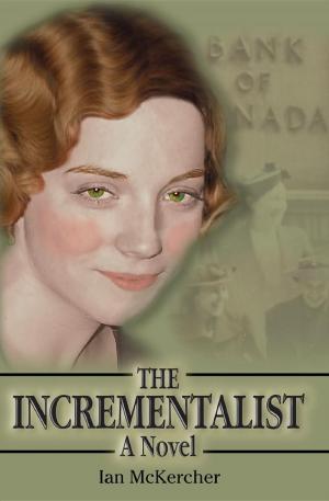 Cover of the book The Incrementalist by Patricia Josefchak