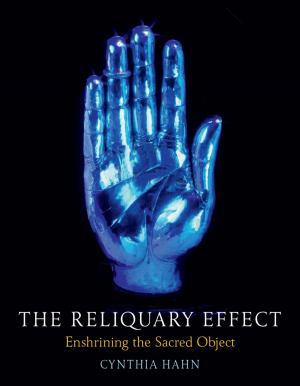 Cover of the book The Reliquary Effect by Michelangelo Sabatino, Rhodri Windsor Liscombe