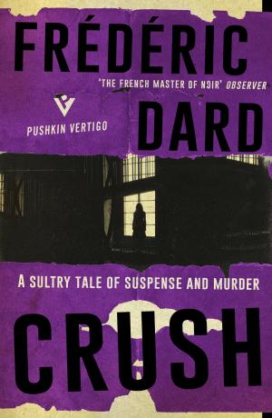 Cover of the book Crush by Friedrich Duerrenmatt