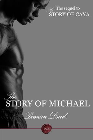 Cover of the book The Story of Michael by Antony Mason
