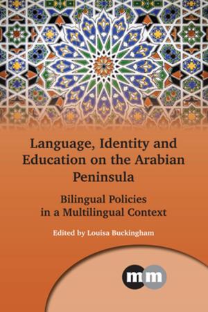 Cover of the book Language, Identity and Education on the Arabian Peninsula by Rachel Tolman Terry