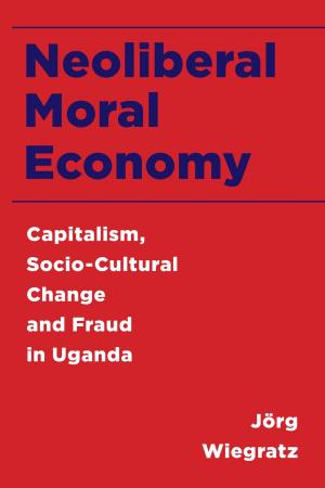 Cover of the book Neoliberal Moral Economy by Renzo Llorente, Deaprtment of Philosophy, Saint Louis University