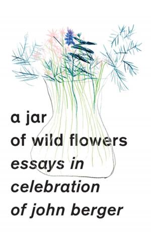 Cover of the book A Jar of Wild Flowers by 