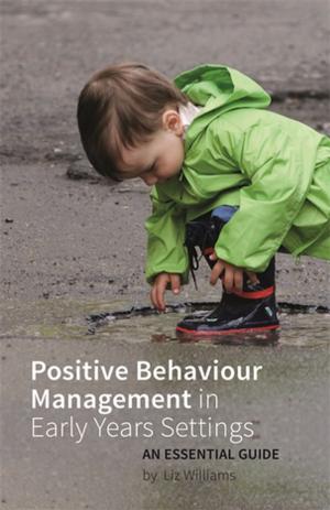 Book cover of Positive Behaviour Management in Early Years Settings