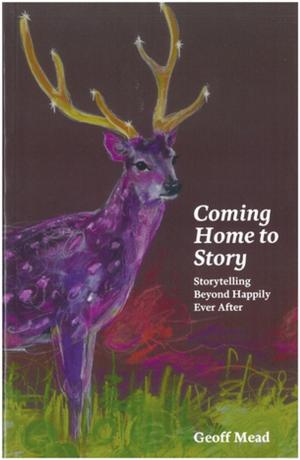 bigCover of the book Coming Home to Story by 