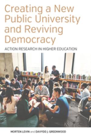 Cover of the book Creating a New Public University and Reviving Democracy by Martin O’Shaughnessy