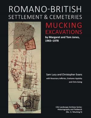 Book cover of Romano-British Settlement and Cemeteries at Mucking