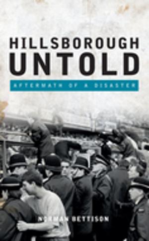 Cover of the book Hillsborough Untold by Damian McBride