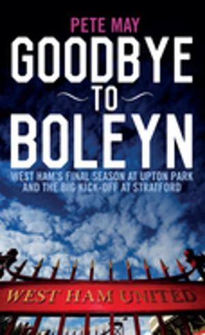 Cover of the book Goodbye To Boleyn by Edwina Currie