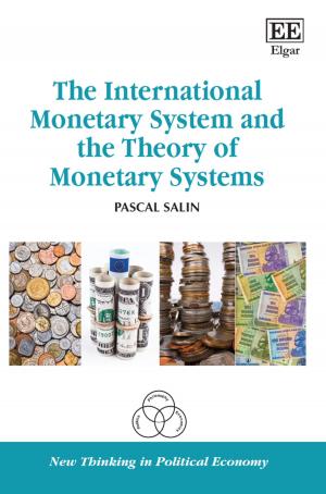 Book cover of The International Monetary System and the Theory of Monetary Systems