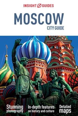 Cover of the book Insight Guides City Guide Moscow (Travel Guide eBook) by Insight Guides