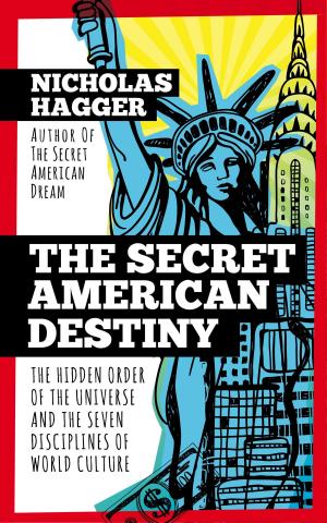 Cover of the book The Secret American Destiny by Deepak Chopra, M.D.