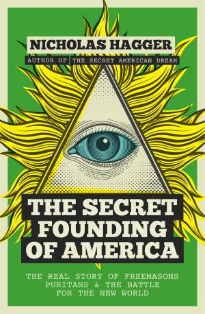 Cover of the book The Secret Founding of America by Brett Moran