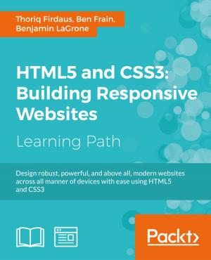 Cover of the book HTML5 and CSS3: Building Responsive Websites by Andrew Williams