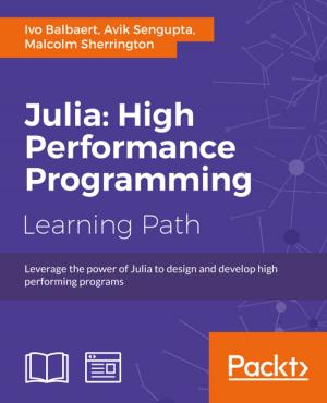 Cover of the book Julia: High Performance Programming by Alex Tellez, Michal Malohlava, Max Pumperla
