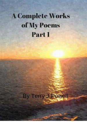 Book cover of Complete Works of My Poems: Part 1