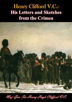Cover of the book Henry Clifford V.C. by Lt.-Col. Michael G. Miller