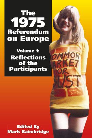 Cover of the book The 1975 Referendum on Europe - Volume 1 by Allan Mitchell