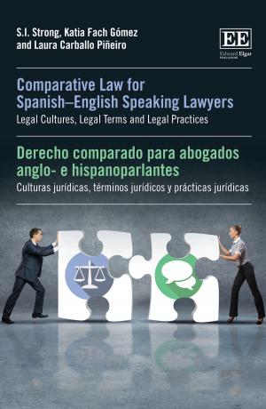 Cover of the book Comparative Law for SpanishEnglish Speaking Lawyers by Timo Koivurova, Pamela  Lesser, Sonja Bickford