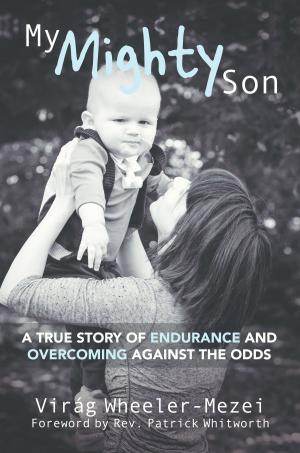 Cover of the book My Mighty Son by Cancer Support Community, Jessica Iannotta, Ed Cunicelli, Suzanne Kleinwaks Design