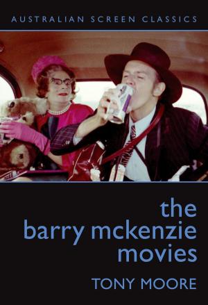 Cover of the book The Barry McKenzie Movies by David Williamson