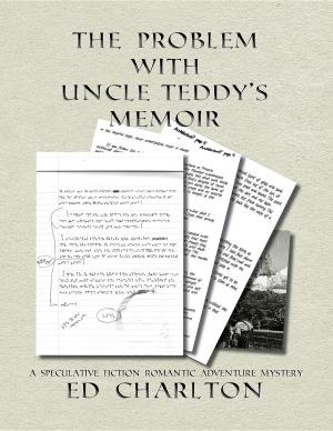 Book cover of The Problem with Uncle Teddy's Memoir