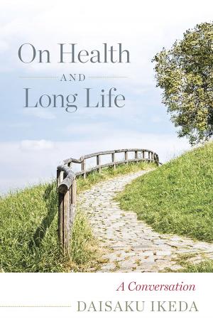 Cover of the book On Health and Long Life by Daisaku Ikeda