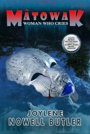 bigCover of the book Mâtowak: Woman Who Cries by 