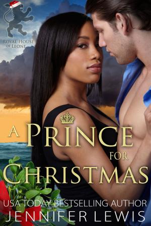 Cover of the book A Prince for Christmas by Jennifer Lewis