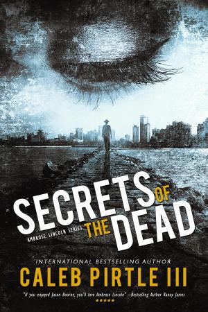 Cover of the book Secrets of the Dead by Eric Douglas