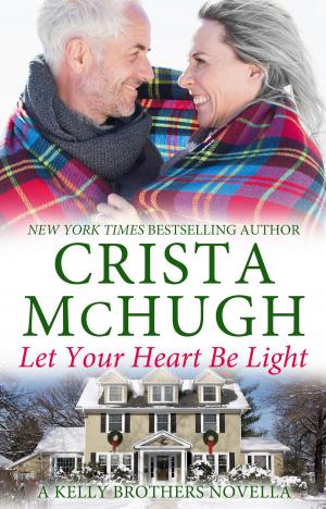 Book cover of Let Your Heart Be Light