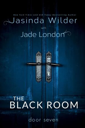 Cover of the book The Black Room: Door Seven by Jasinda Wilder, Jade London