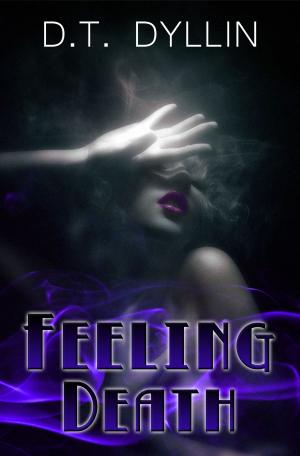 Book cover of Feeling Death (The Death Trilogy #1)