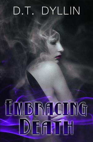 Cover of the book Embracing Death (The Death Trilogy #2) by Nadine Mutas